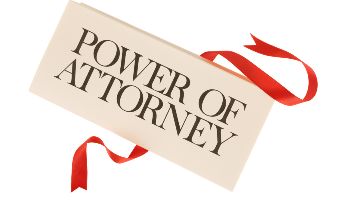 Power of Attorney – Learning the Basics